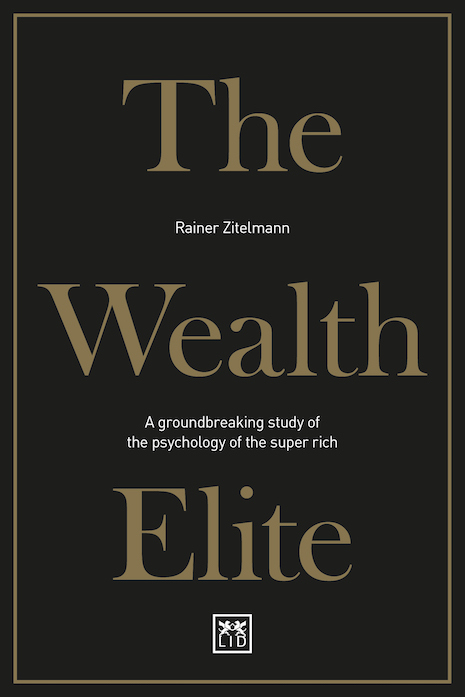 The Wealth Elite, by Rainer Zitelmann